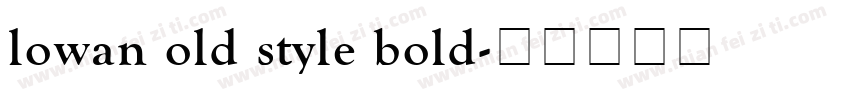 lowan old style bold字体转换